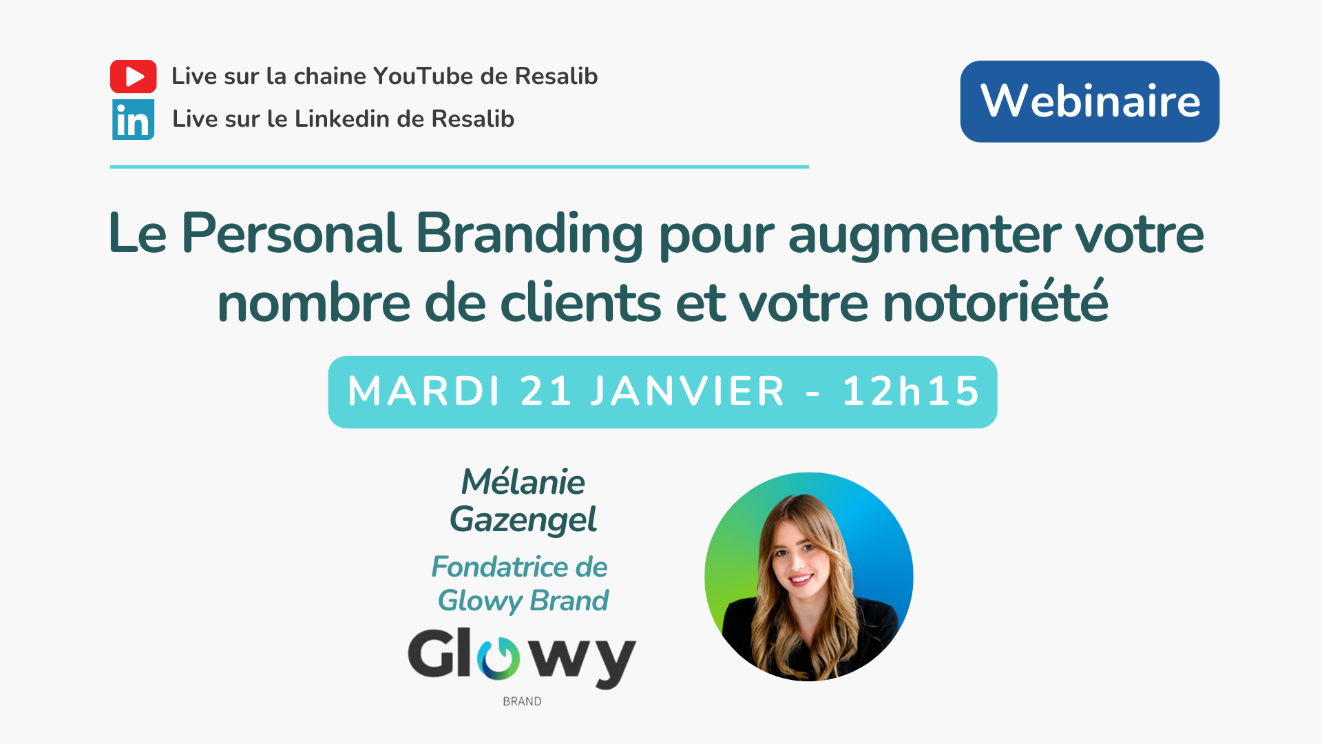 Visuel de présentation du webinaire sur le Personal Branding présenté par Mélanie Gazengel.